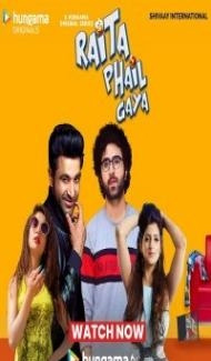 Raita Phail Gaya (2020) Web Series Full Movie