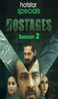 Hostages (2020) Seaosn 2 Web Series Full Movie