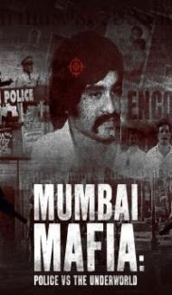 Mumbai Mafia Police vs The Underworld (2023) Hindi Web Series Full Movie