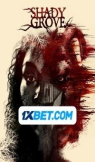 Shady Grove (2022) Hindi Dubbed Full Movie