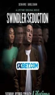 Swindler Seduction (2022) Hindi Dubbed Full Movie