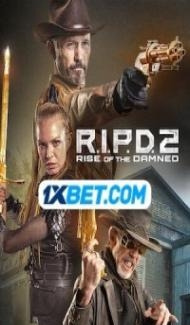 RIPD2 Rise of the Damned (2022) Hindi Dubbed Full Movie