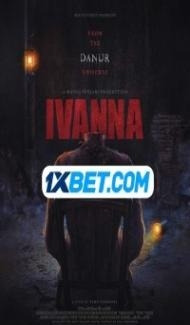 Ivanna (2022) Hindi Dubbed Full Movie