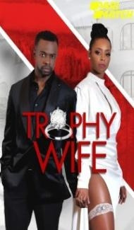 Trophy Wife (2022) Hindi Dubbed Full Movie