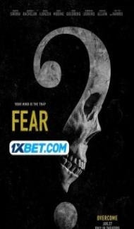 Fear (2023) English Movie Full Movie