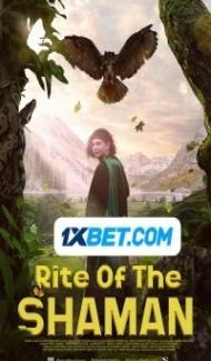 Rite of the Shaman (2022) Hindi Dubbed Full Movie