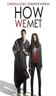 How We Met (2016) Hindi Dubbed Full Movie