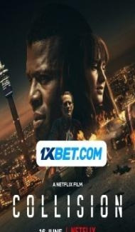 Collision (2022) Hindi Dubbed Full Movie
