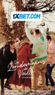 Les Lendemains de veille (2022) Hindi Dubbed Full Movie