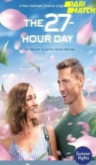 The 27 Hour Day (2021) Hindi Dubbed Full Movie