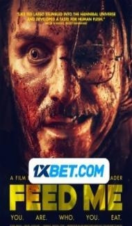 Feed Me (2022) Hindi Dubbed Full Movie