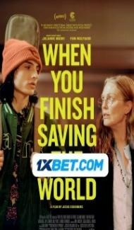 When You Finish Saving the World (2022) Hindi Dubbed Full Movie
