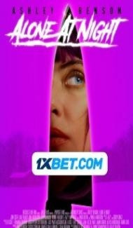 Alone at Night (2022) Hindi Dubbed Full Movie
