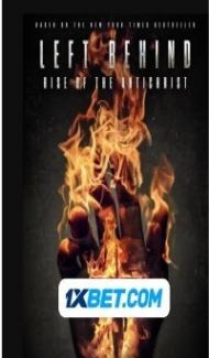 Left Behind Rise of the Antichrist (2020) Hindi Dubbed Full Movie