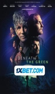 Beneath the Green (2022) Hindi Dubbed Full Movie