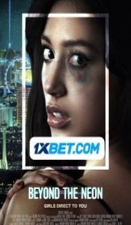 Beyond The Neon (2022) Hindi Dubbed Full Movie