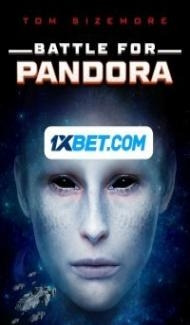 Battle for Pandora (2022) Hindi Dubbed Full Movie