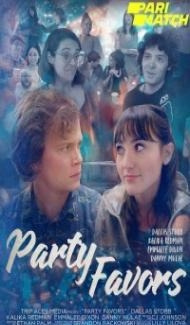 Party Favors (2021) Hindi Dubbed Full Movie