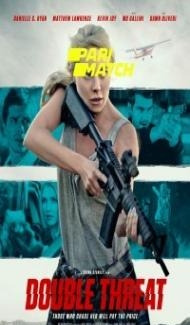 Double Threat (2022) Hindi Dubbed Full Movie