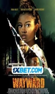 Wayward (2022) Hindi Dubbed Full Movie