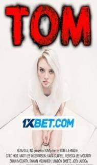 Tom (2022) Hindi Dubbed Full Movie