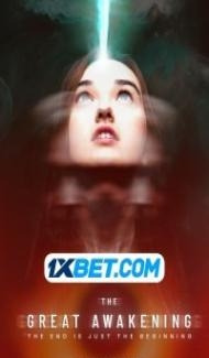 The Great Awakening (2022) Hindi Dubbed Full Movie