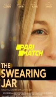 The Swearing Jar (2022) Hindi Dubbed Full Movie