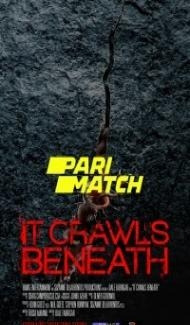 They Crawl Beneath (2022) Hindi Dubbed Full Movie