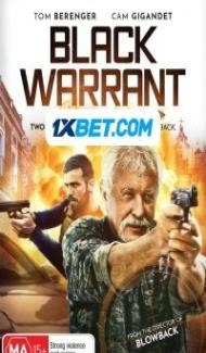 Black Warrant (2022) Hindi Dubbed Full Movie