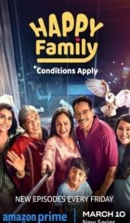 Happy Family Conditions Apply (2023) Web Series Full Movie