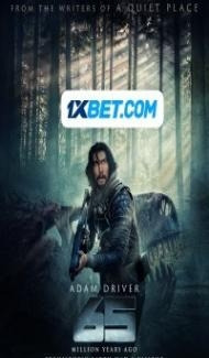 65 (2023) Hindi Dubbed Full Movie
