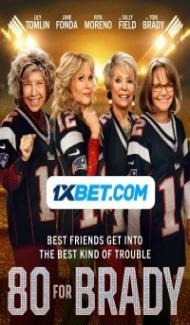 80 for Brady (2023) Hindi Dubbed Full Movie