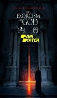 The Exorcism of God (2021) Hindi Dubbed Full Movie