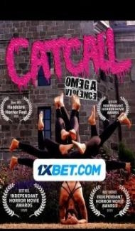 Catcall Omega Violence (2023) Hindi Dubbed Full Movie