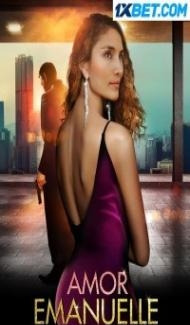 Amor Emanuelle (2023) Hindi Dubbed Full Movie