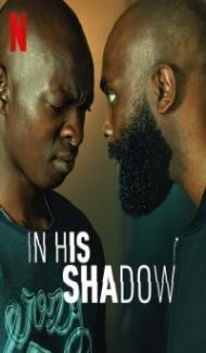 In His Shadow (2023) Hindi Dubbed Full Movie