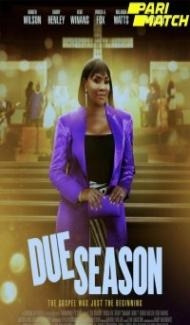 Due Season (2022) Hindi Dubbed Full Movie