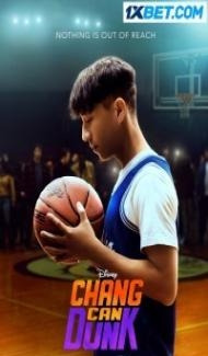 Chang Can Dunk (2022) Hindi Dubbed Full Movie
