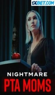 Nightmare Neighborhood Moms (2022) Hindi Dubbed Full Movie