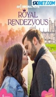 Royal Rendezvous (2023) Hindi Dubbed Full Movie