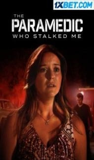 The Paramedic Who Stalked Me (2023) Hindi Dubbed Full Movie