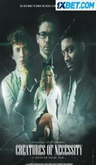 Creatures of Necessity (2022) Hindi Dubbed Full Movie