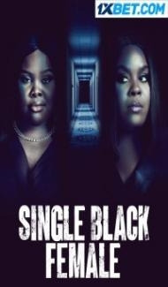 Single Black Female (2022) Hindi Dubbed Full Movie