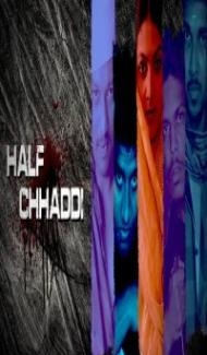 Half Chaddi (2020) Web Series Full Movie