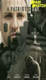 A Patriots Day (2021) Hindi Dubbed Full Movie