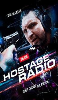 Hostage Radio (2019) Hindi Dubbed Full Movie