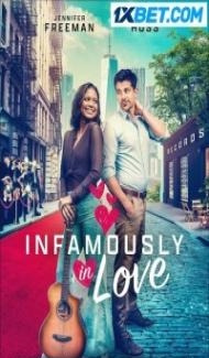 Infamously In Love (2022) Hindi Dubbed Full Movie