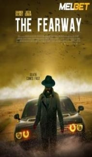 The Fearway (2023) Hindi Dubbed Full Movie
