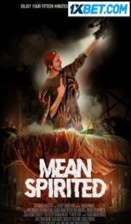 Mean Spirited (2022) Hindi Dubbed Full Movie