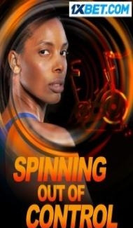 Spinning Out of Control (2023) Hindi Dubbed Full Movie